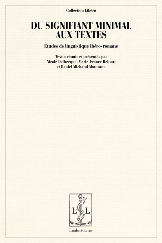 Couverture : Du signifiant minimal aux textes (Libéro 2011)