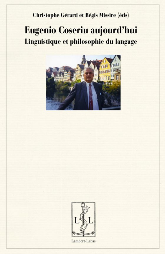 Couverture : Eugenio Coseriu aujourd’hui. Linguistique et philosophie du langage