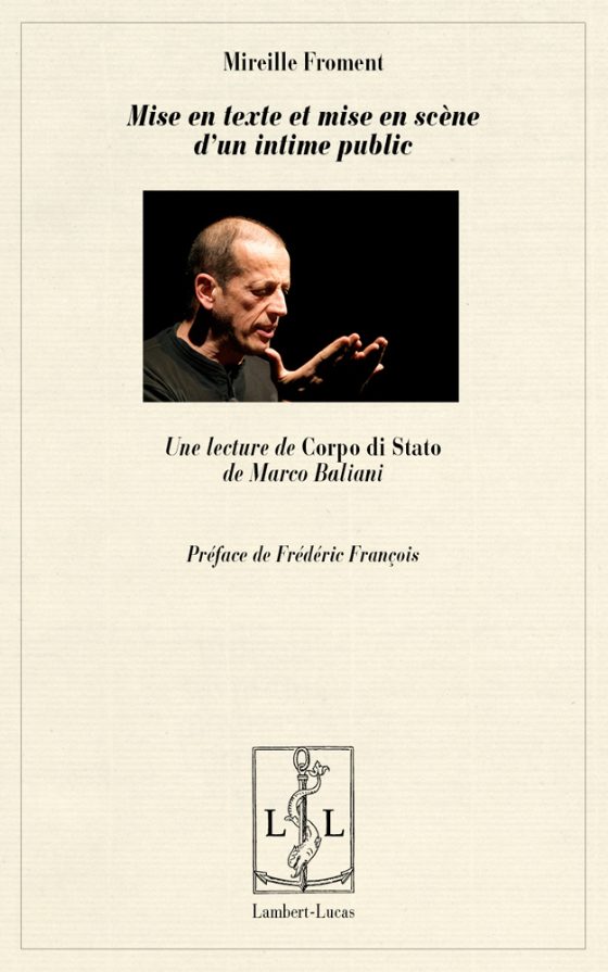 Couverture : Mise en texte et mise en scène d’un intime public. Une lecture de “Corpo di stato” de Marco Baliani