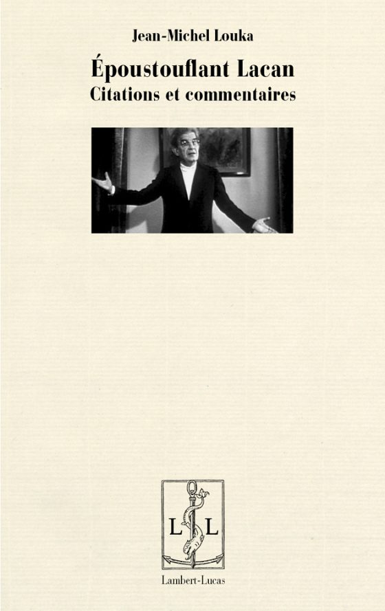 Couverture : Époustouflant Lacan. Citations et commentaires