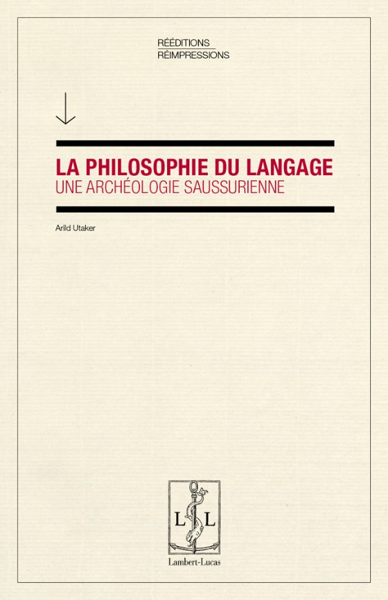 Couverture : La Philosophie du langage. Une archéologie saussurienne