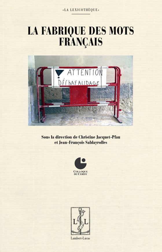 Couverture : La fabrique des mots français