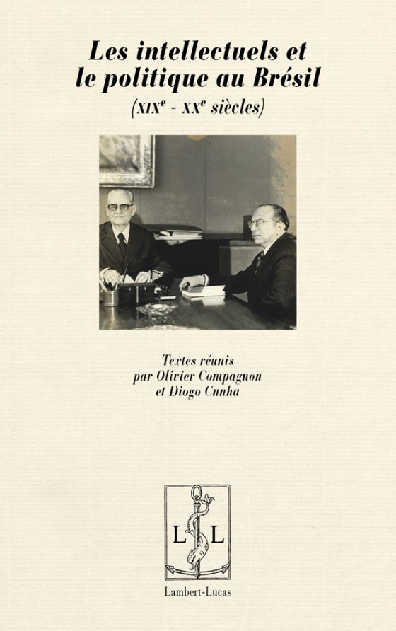 Couverture : Les intellectuels et le politique au Brésil (XIXe – XXe siècles)