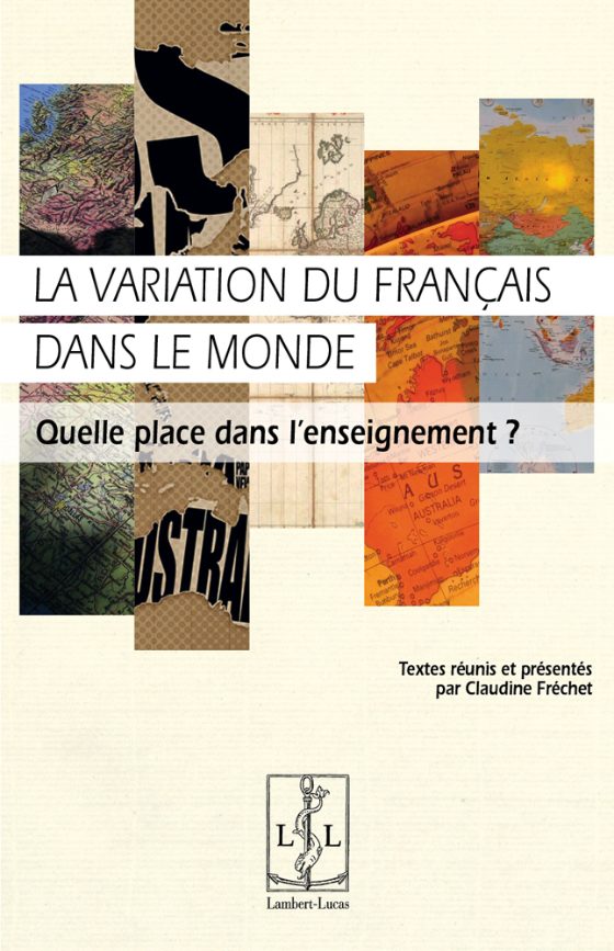 Couverture : La variation du français dans le monde. Quelle place dans l’enseignement ?
