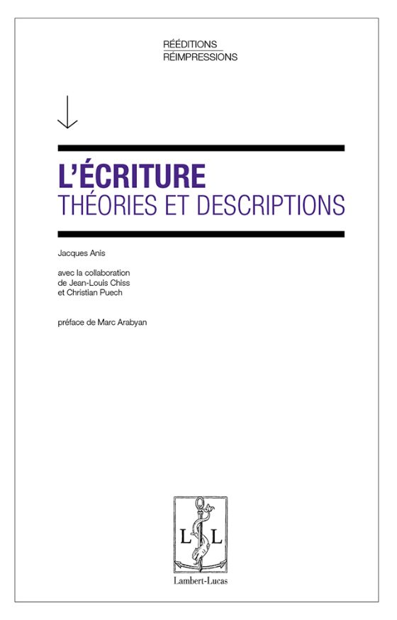 Couverture : L’écriture. Théories et descriptions