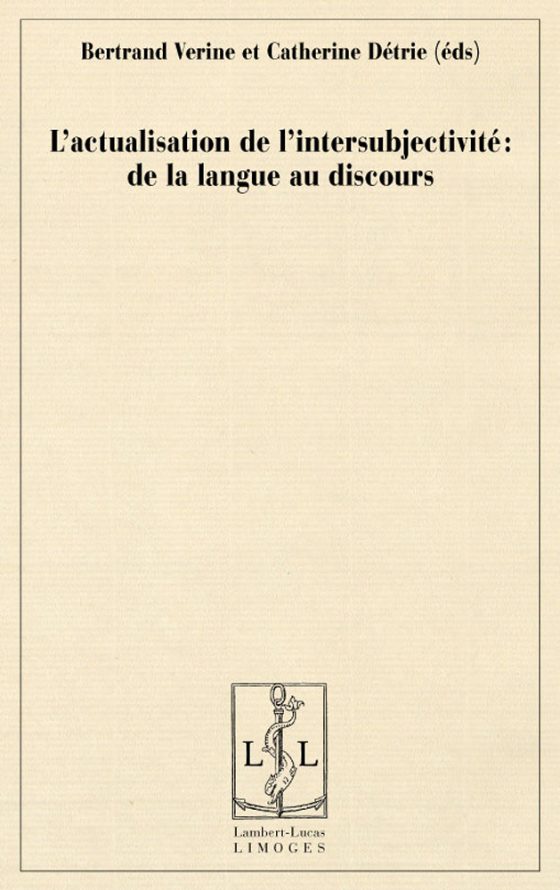 Couverture : L’actualisation de l’intersubjectivité: de la langue au discours