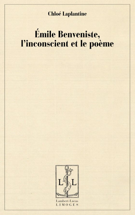 Couverture : Émile Benveniste, l’inconscient et le poème