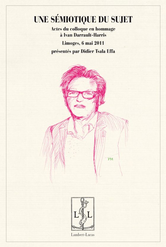 Couverture : Une sémiotique du sujet. Hommage à Ivan Darrault-Harris