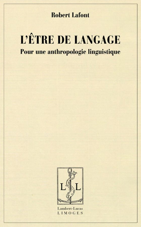 Couverture : L’Être de langage : pour une anthropologie linguistique