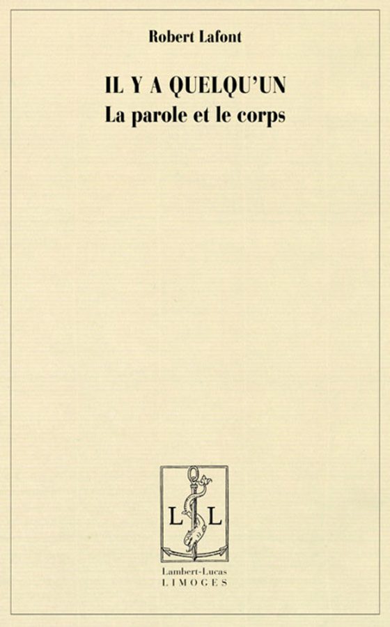 Couverture : Il y a quelqu’un : la parole et le corps