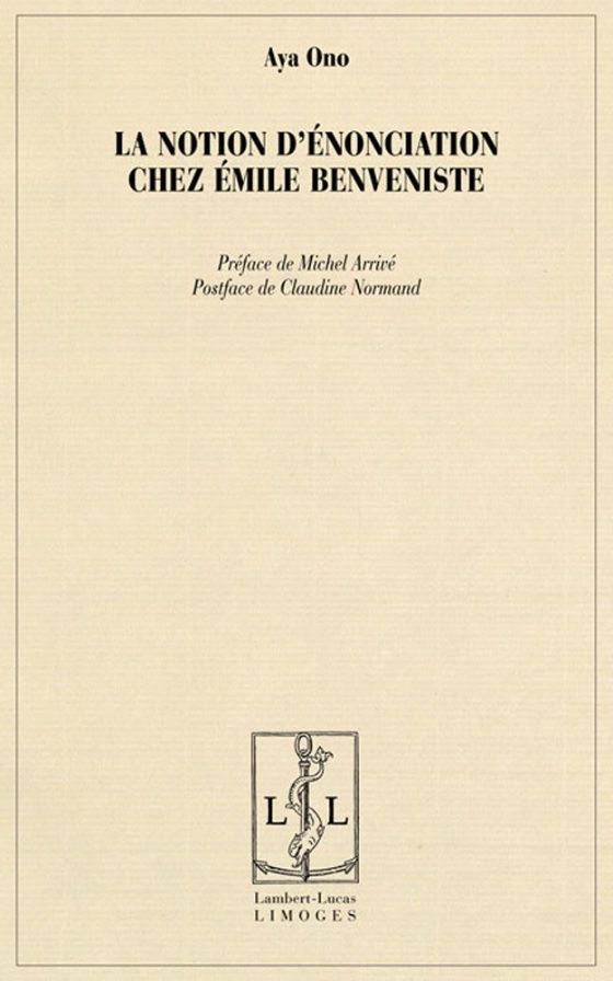 Couverture : La Notion d’énonciation chez Émile Benveniste