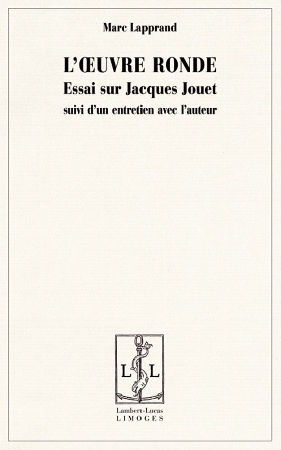 Couverture : L’œuvre ronde : Essai sur Jacques Jouet