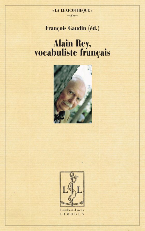 Couverture : Alain Rey, vocabuliste français