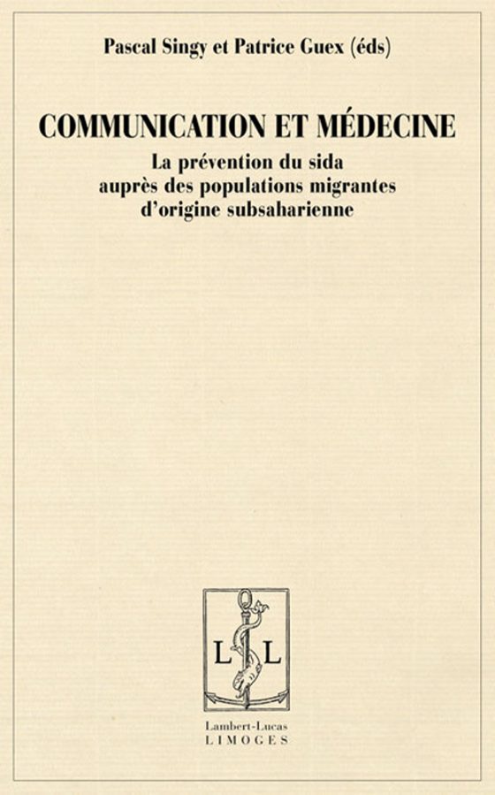 Couverture : Communication et médecine : la prévention du sida auprès des populations migrantes d’origine subsaharienne