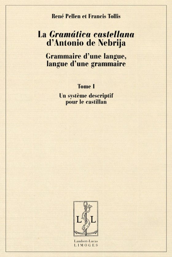 Couverture : La Gramática castellana d’Antonio de Nebrija