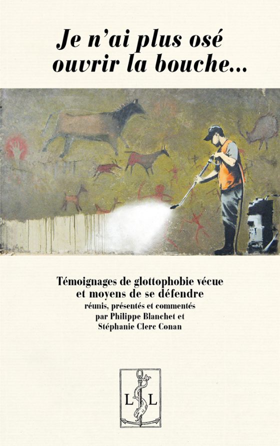 Couverture : Je n’ai plus osé ouvrir la bouche… Témoignages de glottophobie vécue et moyens de se défendre