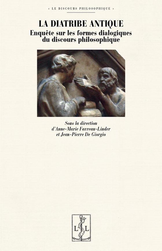 Couverture : La diatribe antique. Enquête sur les formes dialogiques du discours philosophique