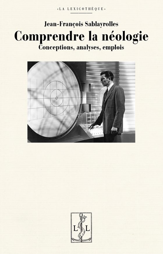 Couverture : Comprendre la néologie. Conceptions, analyses, emplois