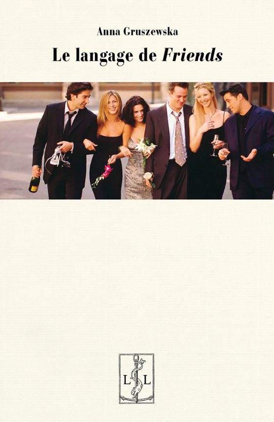 Couverture : Le langage de “Friends”