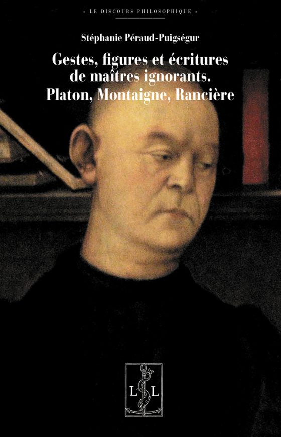 Couverture : Gestes, figures et écritures de maîtres ignorants