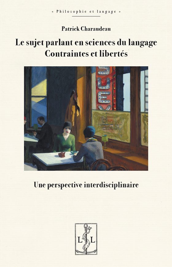 Couverture : Le sujet parlant en sciences du langage. Contraintes et libertés